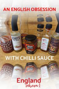 An English obsession with chilli sauce