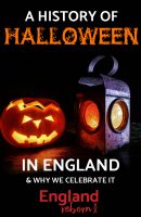 Why do we celebrate Halloween in England?